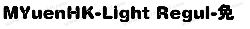 MYuenHK-Light Regul字体转换